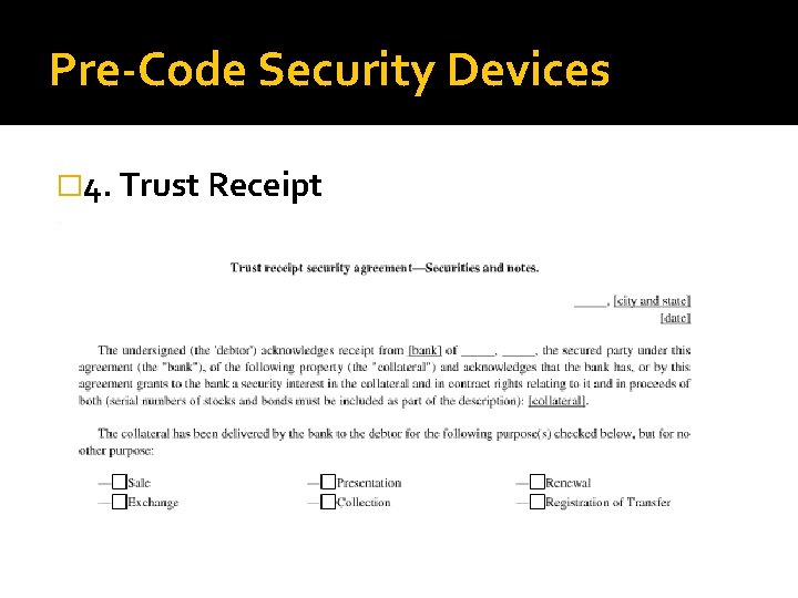 Pre-Code Security Devices � 4. Trust Receipt 