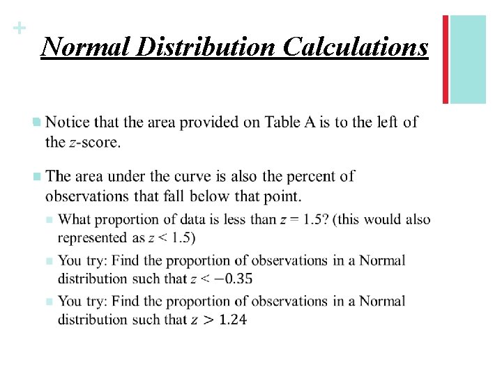 + Normal Distribution Calculations n 
