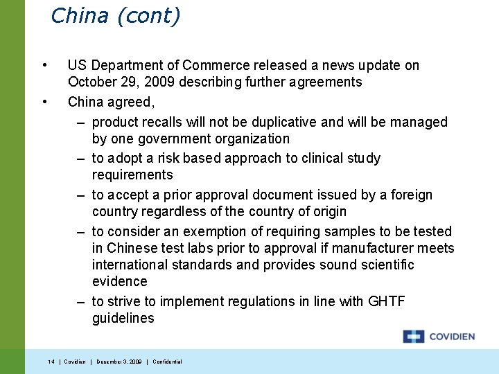 China (cont) • • US Department of Commerce released a news update on October