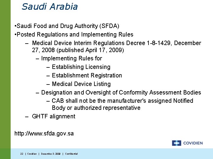 Saudi Arabia • Saudi Food and Drug Authority (SFDA) • Posted Regulations and Implementing