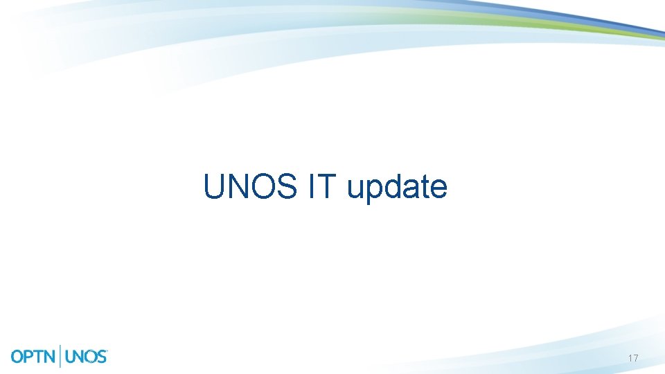 UNOS IT update 17 