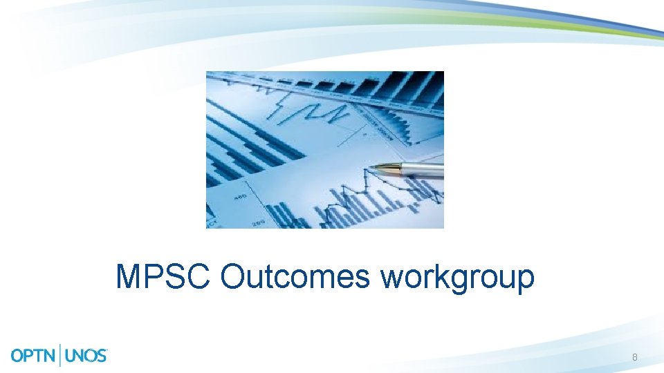 MPSC Outcomes workgroup 8 