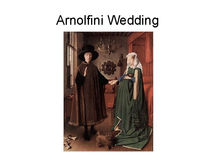 Arnolfini Wedding 