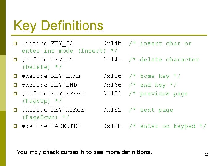 Key Definitions p p p p #define KEY_IC 0 x 14 b enter ins