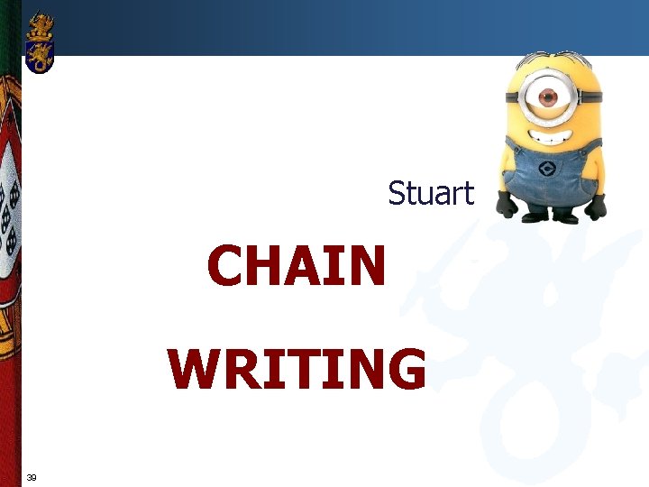 Stuart CHAIN WRITING 39 
