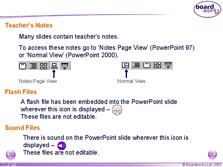 Teacher’s Notes Many slides contain teacher’s notes. To access these notes go to ‘Notes