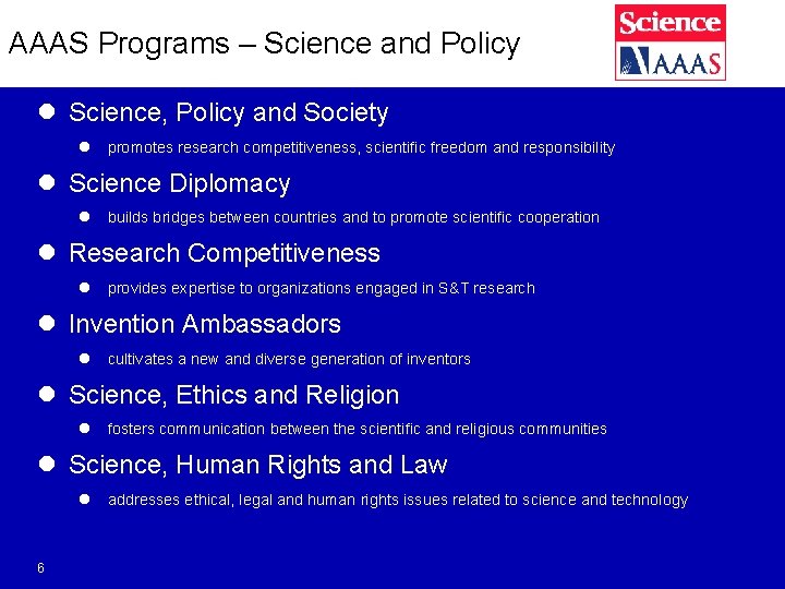 AAAS Programs – Science and Policy l Science, Policy and Society l promotes research