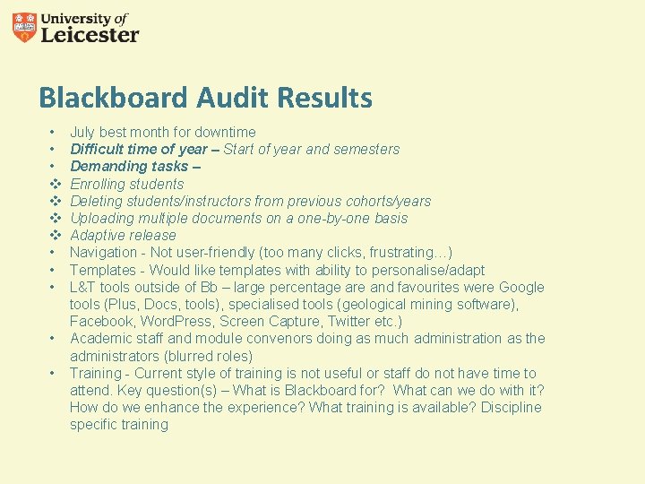 Blackboard Audit Results • • • v v • • • July best month