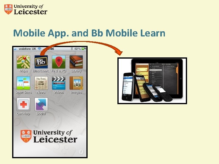 Mobile App. and Bb Mobile Learn 