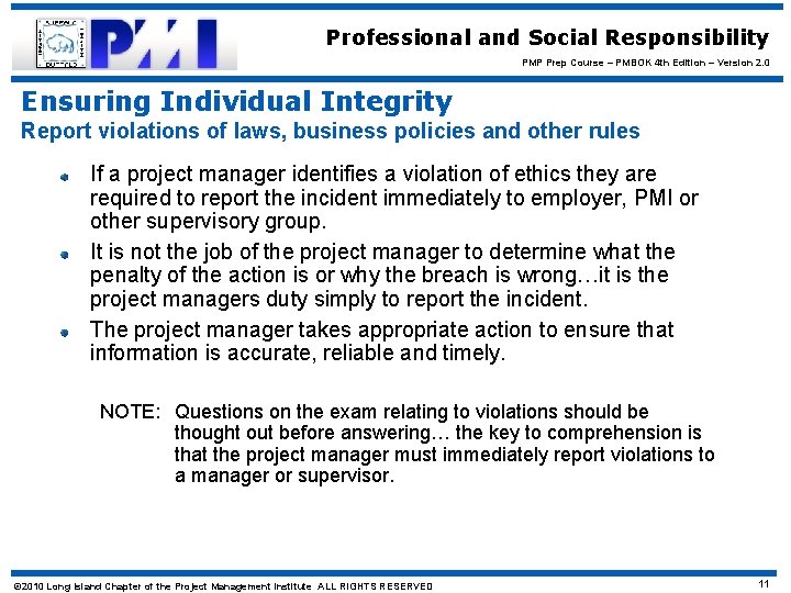 Professional and Social Responsibility PMP Prep Course – PMBOK 4 th Edition – Version