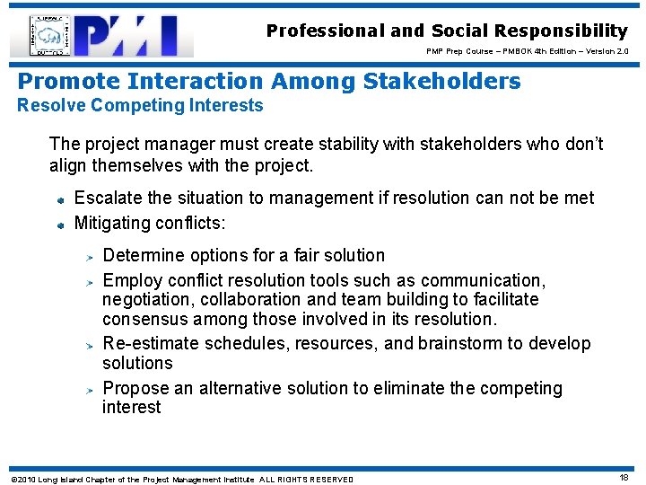 Professional and Social Responsibility PMP Prep Course – PMBOK 4 th Edition – Version