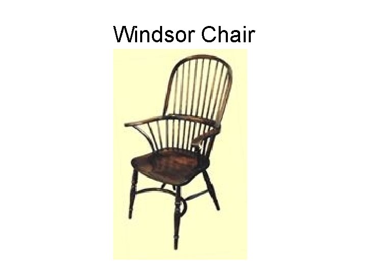 Windsor Chair 