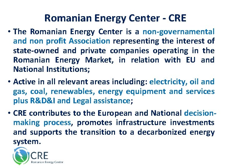 Romanian Energy Center - CRE • The Romanian Energy Center is a non-governamental and