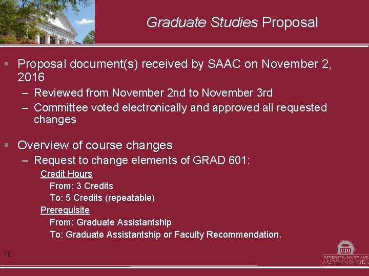 Graduate Studies Proposal § Proposal document(s) received by SAAC on November 2, 2016 –