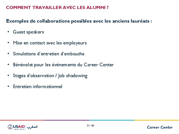 COMMENT TRAVAILLER AVEC LES ALUMNI ? Exemples de collaborations possibles avec les anciens lauréats