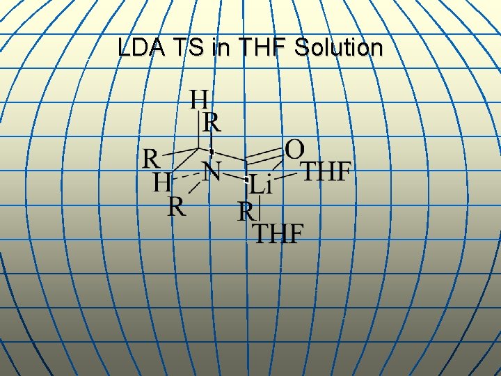 LDA TS in THF Solution 