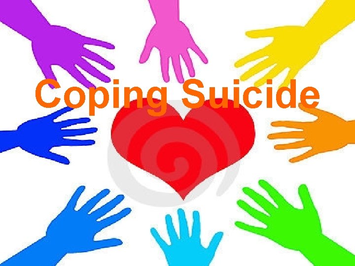 Coping Suicide 