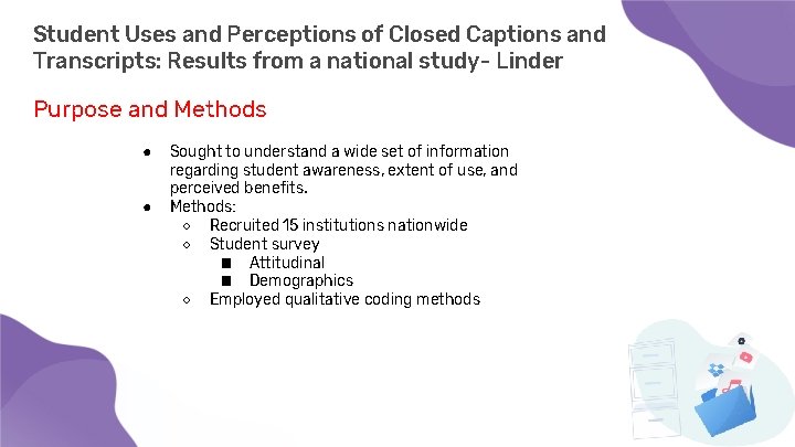 Student Uses and Perceptions of Closed Captions and Transcripts: Results from a national study-