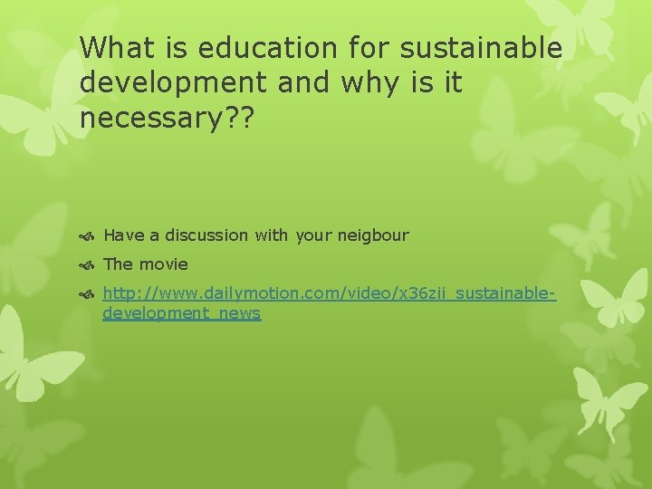 What is education for sustainable development and why is it necessary? ? Have a
