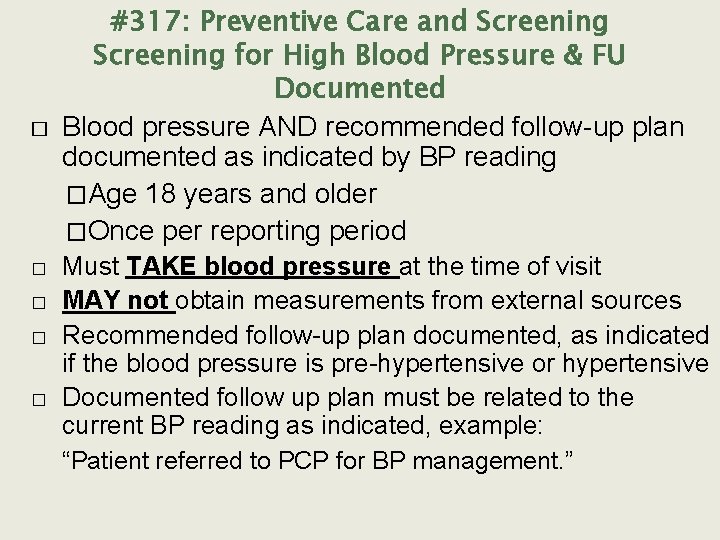 � � � #317: Preventive Care and Screening for High Blood Pressure & FU