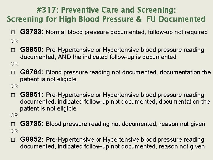 #317: Preventive Care and Screening: Screening for High Blood Pressure & FU Documented �