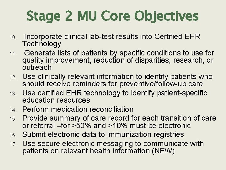 Stage 2 MU Core Objectives 10. 11. 12. 13. 14. 15. 16. 17. Incorporate