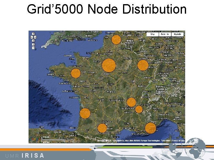 Grid’ 5000 Node Distribution UMR IRISA 