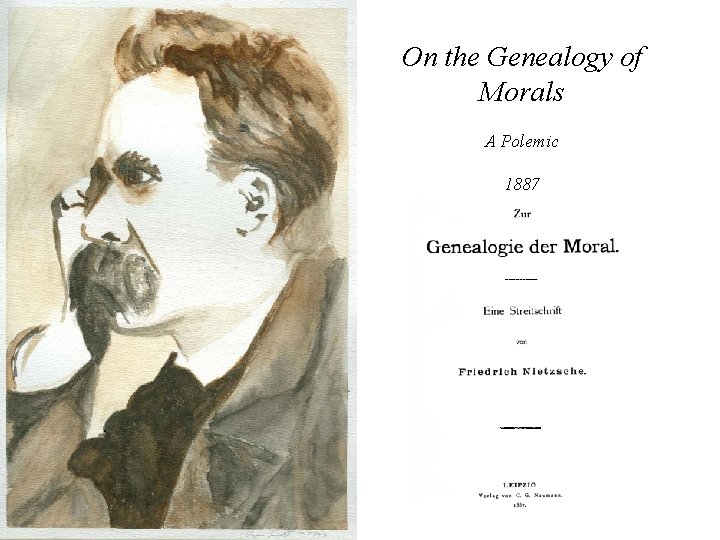 On the Genealogy of Morals A Polemic 1887 