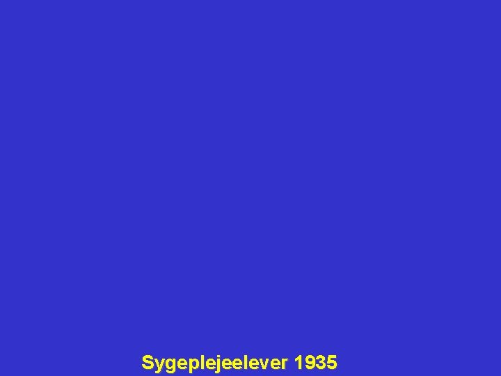 Sygeplejeelever 1935 