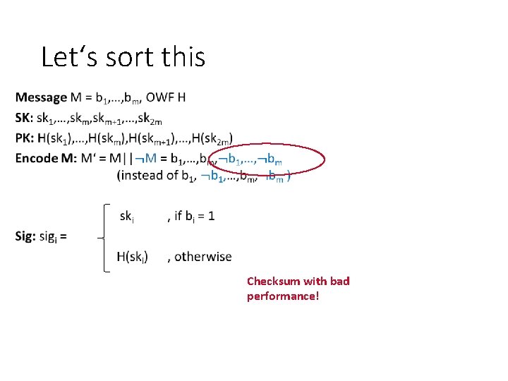 Let‘s sort this Checksum with bad performance! 