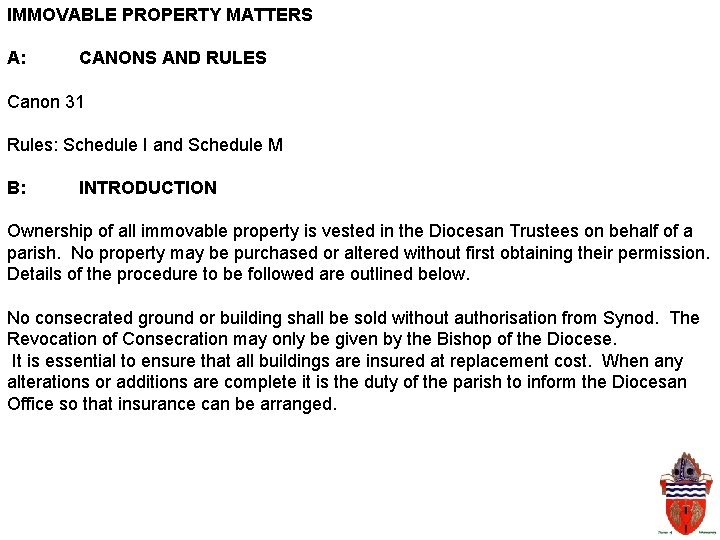 IMMOVABLE PROPERTY MATTERS A: CANONS AND RULES Canon 31 Rules: Schedule I and Schedule