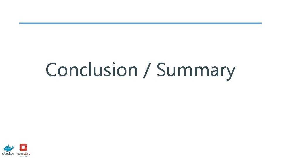 Conclusion / Summary 