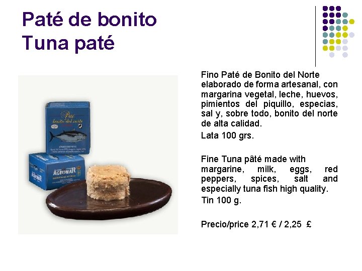 Paté de bonito Tuna paté Fino Paté de Bonito del Norte elaborado de forma