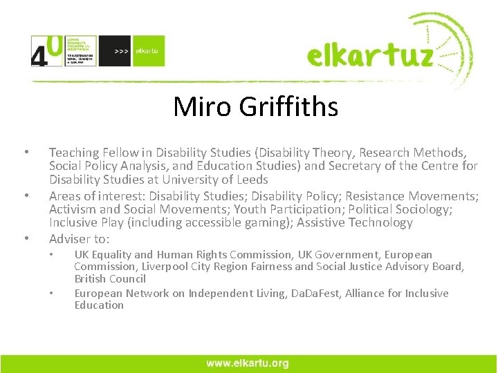 Miro Griffiths • • • Teaching Fellow in Disability Studies (Disability Theory, Research Methods,