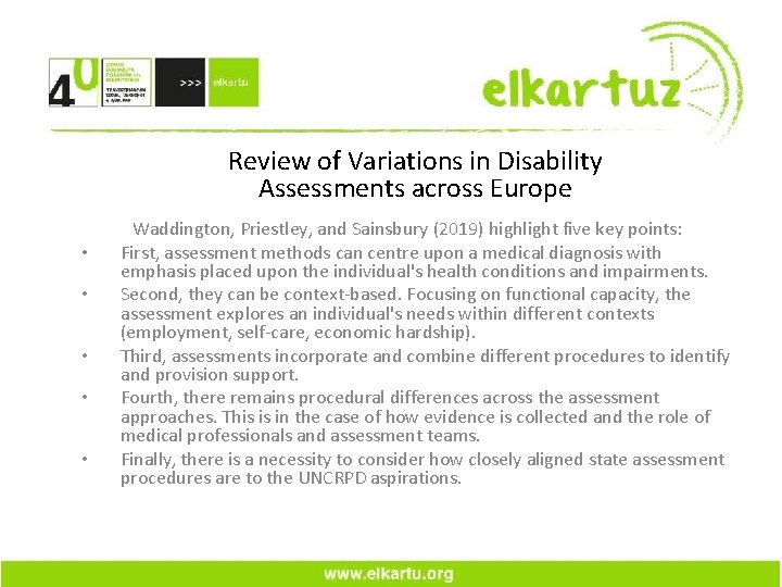 Review of Variations in Disability Assessments across Europe • • • Waddington, Priestley, and