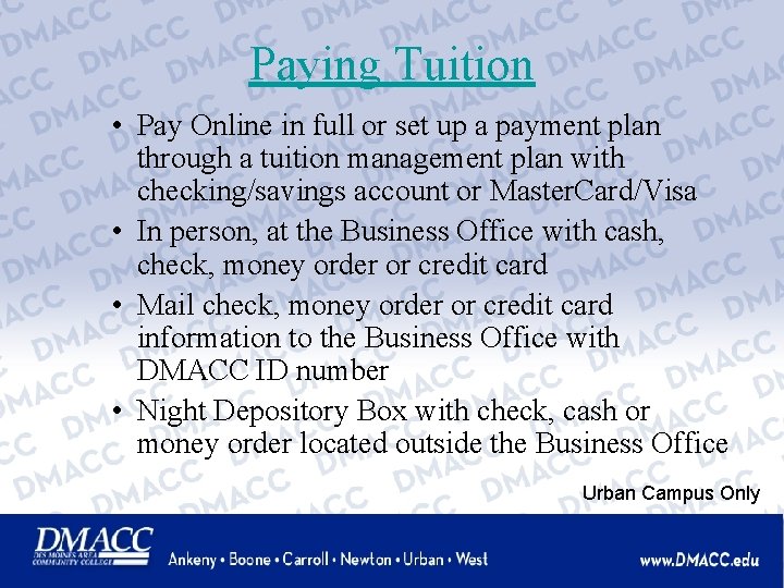 Paying Tuition • Pay Online in full or set up a payment plan through
