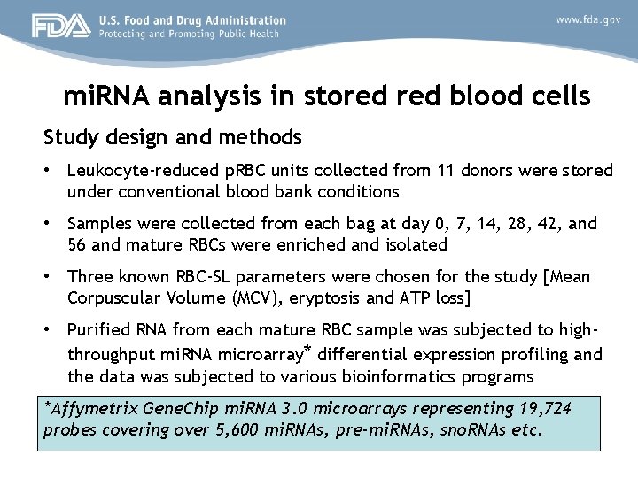 mi. RNA analysis in stored blood cells Study design and methods • Leukocyte-reduced p.