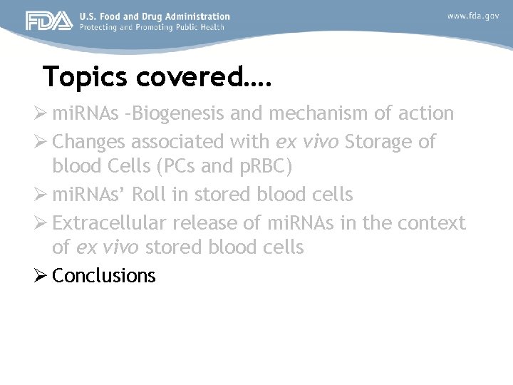 Topics covered…. Ø mi. RNAs –Biogenesis and mechanism of action Ø Changes associated with