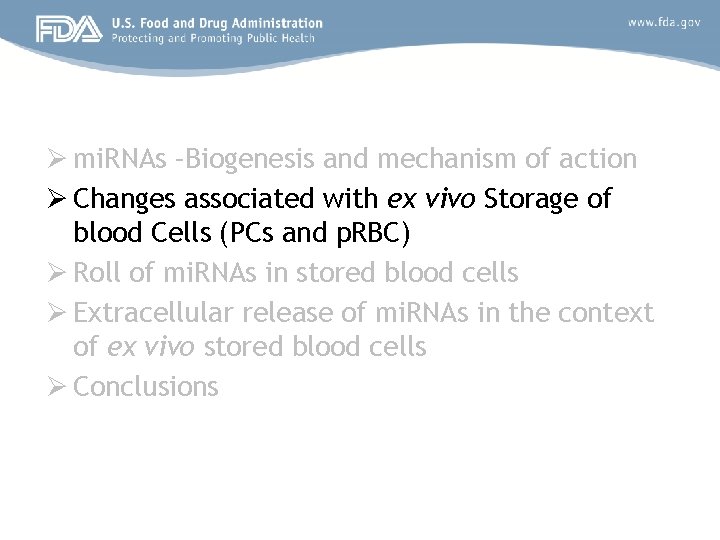 Ø mi. RNAs –Biogenesis and mechanism of action Ø Changes associated with ex vivo