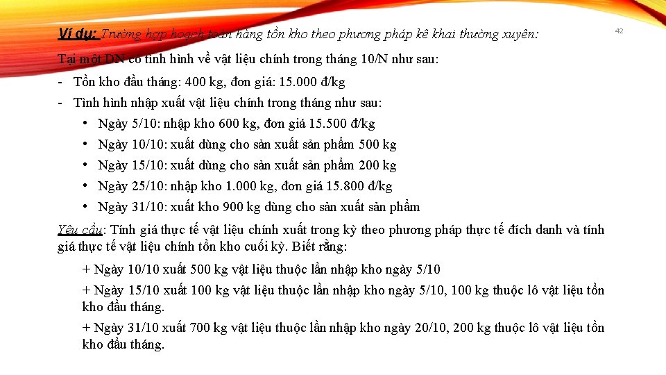 Ví dụ: Trường hợp hoạch toán hàng tồn kho theo phương pháp kê khai