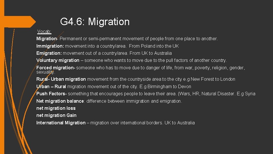 G 4. 6: Migration Vocab: Migration- Permanent or semi-permanent movement of people from one