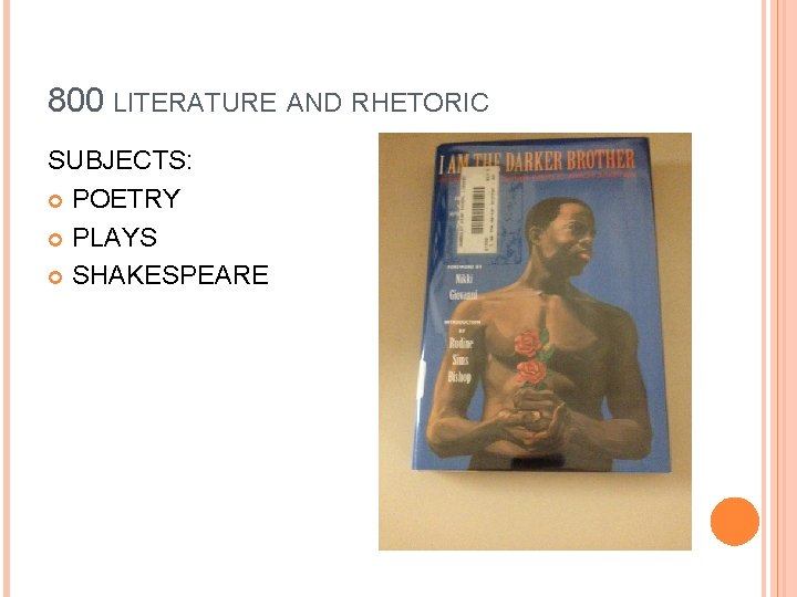 800 LITERATURE AND RHETORIC SUBJECTS: POETRY PLAYS SHAKESPEARE 