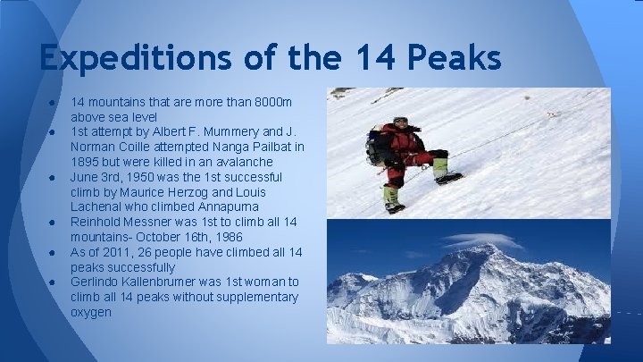 Expeditions of the 14 Peaks ● ● ● 14 mountains that are more than