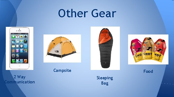 Other Gear Campsite 2 Way Communication Food Sleeping Bag 