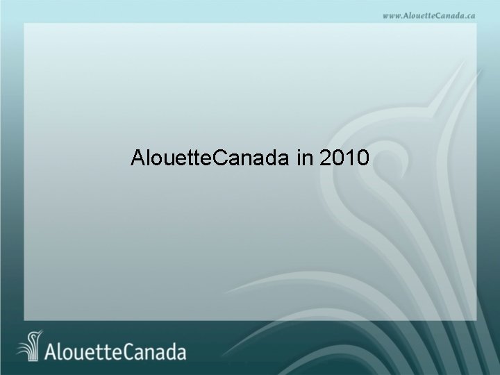 Alouette. Canada in 2010 