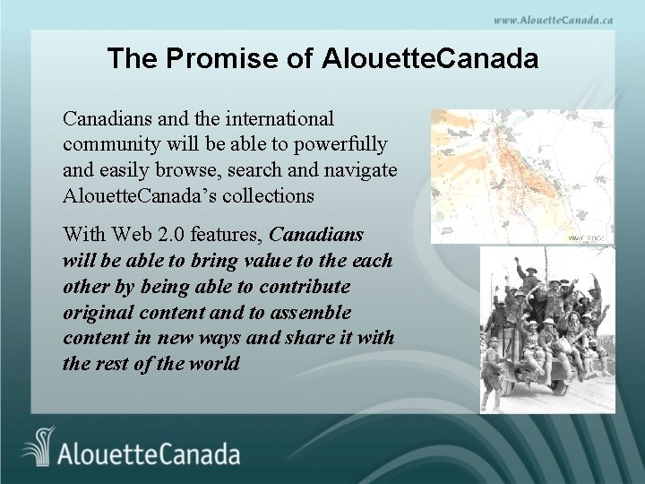 The Promise of Alouette. Canada Canadians and the international community will be able to