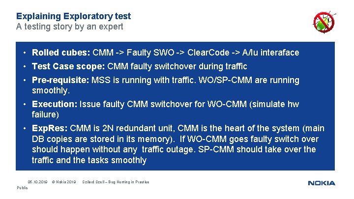 Explaining Exploratory test A testing story by an expert • Rolled cubes: CMM ->