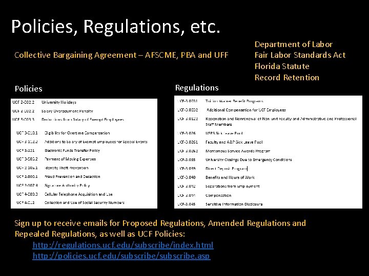 Policies, Regulations, etc. Collective Bargaining Agreement – AFSCME, PBA and UFF Policies Regulations Department