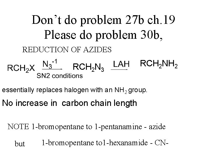 Don’t do problem 27 b ch. 19 Please do problem 30 b, REDUCTION OF
