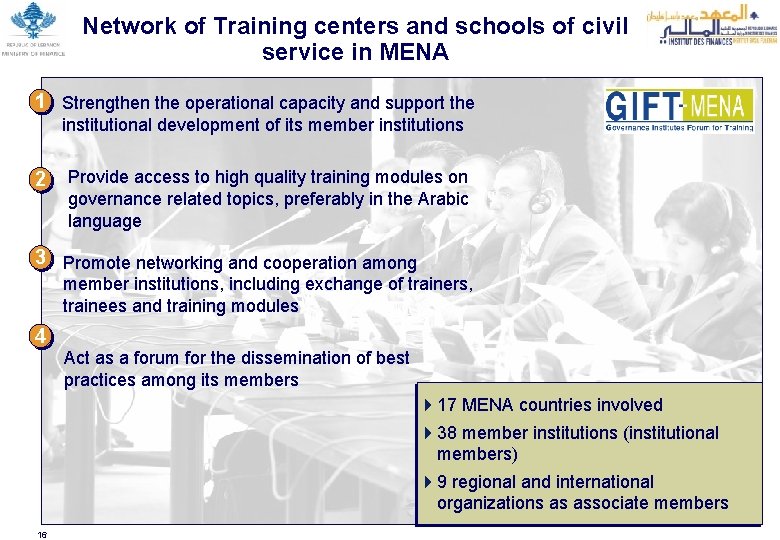 Network of Training centers and schools of civil service in MENA 1 Strengthen the